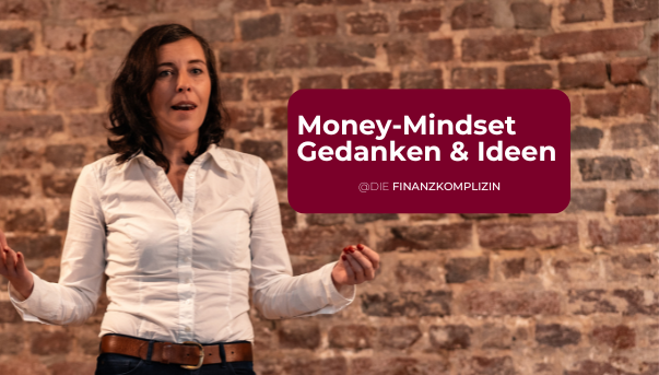 Deborah Scarpino-Helle, die Finanzkomplizin aus Wuppertal erzählt zum Thema Money-Mindset und Geldglaubenssätzen